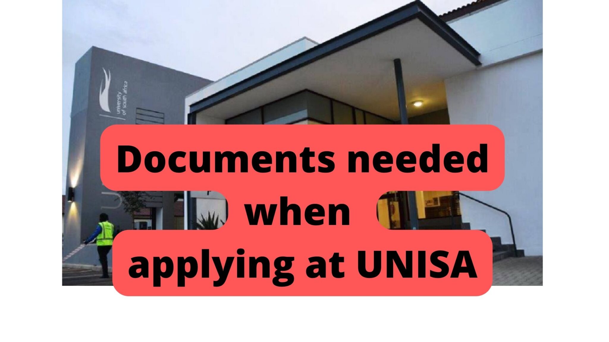 Documents Needed When Applying At UNISA APPLY