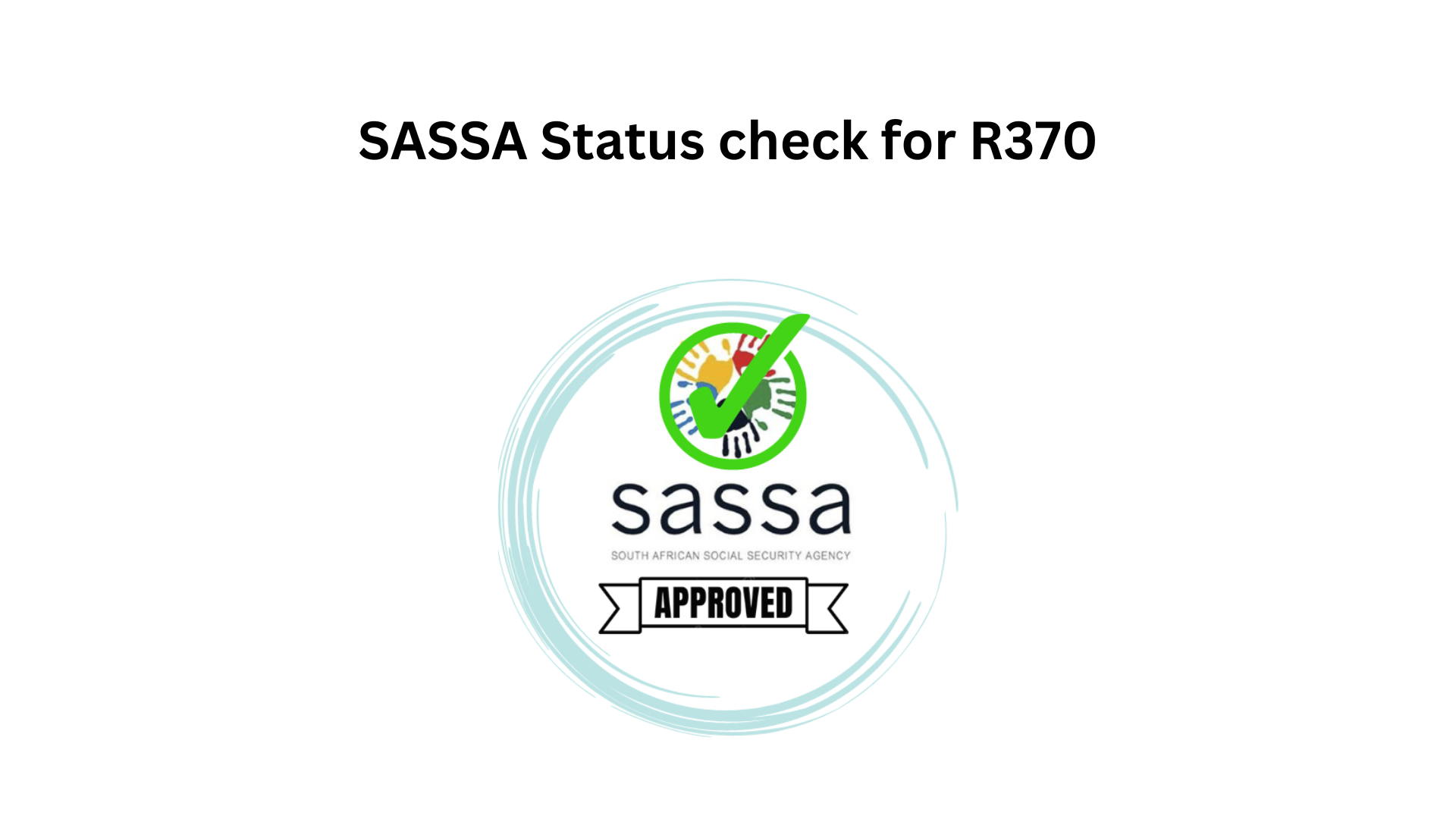 SASSA Status check for R370