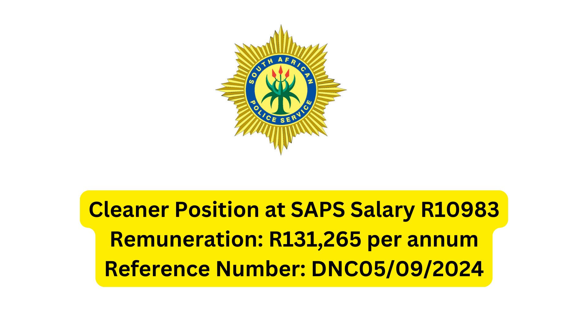 Cleaner Position at SAPS Salary R10983