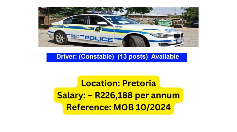 Driver Vacancy at SAPS – ( x 13 positions available)