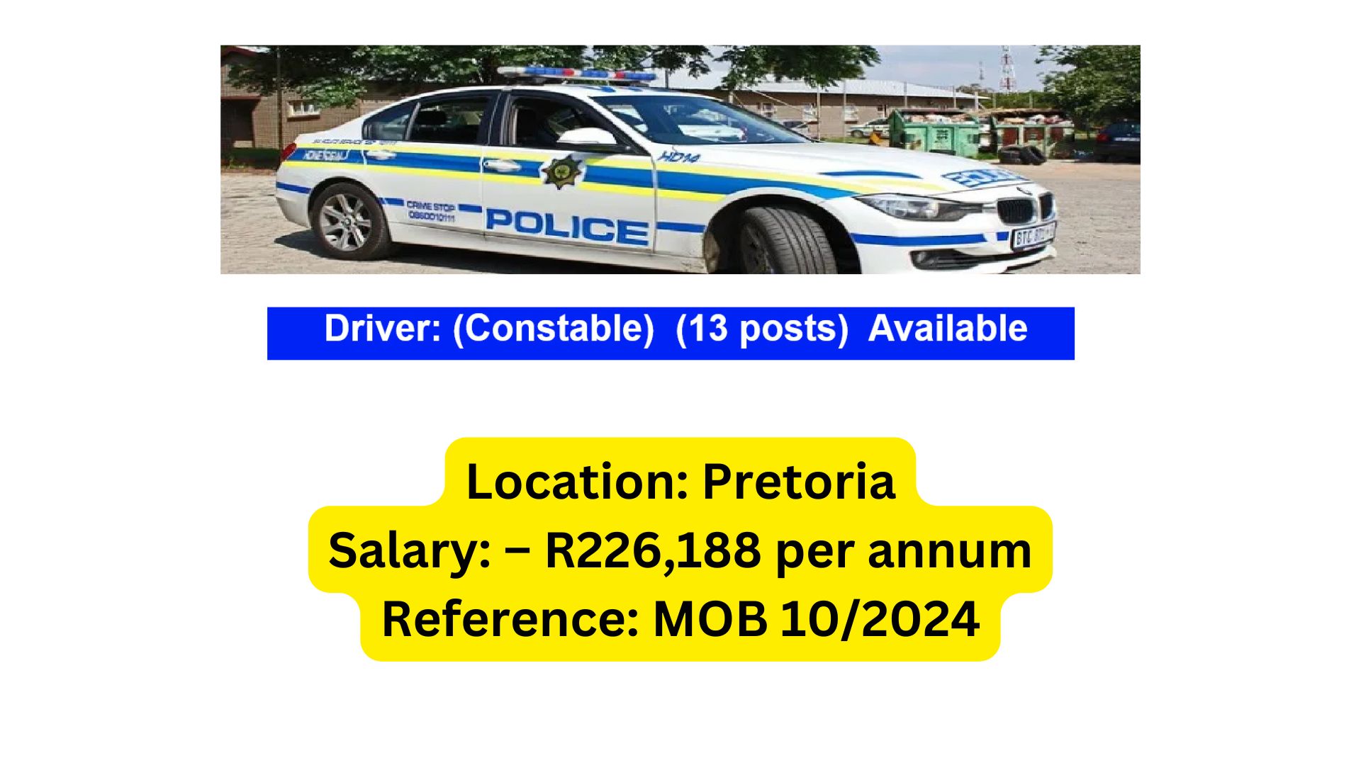 Driver Vacancy at SAPS – ( x 13 positions available)