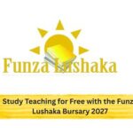 Funza Lushaka Teaching Bursary 2027 Applications Open
